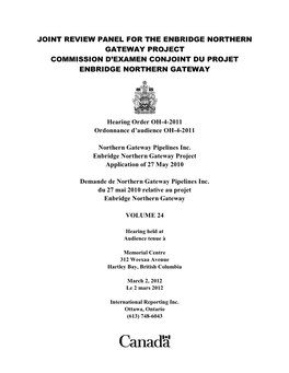 Joint Review Panel for the Enbridge Northern Gateway Project Commission D’Examen Conjoint Du Projet Enbridge Northern Gateway