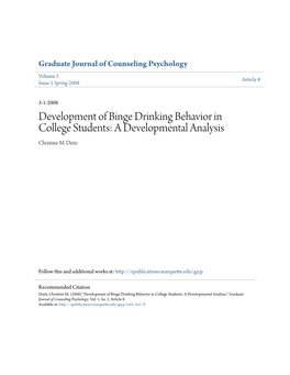 Development of Binge Drinking Behavior in College Students: a Developmental Analysis Christine M