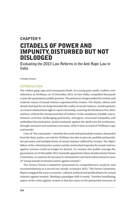 CHAPTER 9 CITADELS of POWER and IMPUNITY, DISTURBED but NOT DISLODGED Evaluating the 2013 Law Reforms in the Anti Rape Law in India