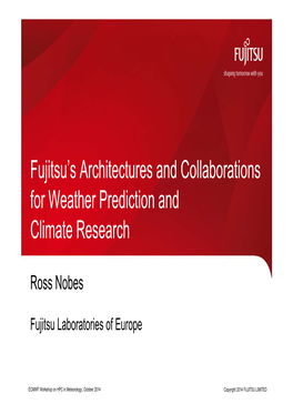 Fujitsu's Architectures and Collaborations for Weather Prediction and Climate Research