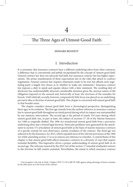 The Three Ages of Utmost Good Faith