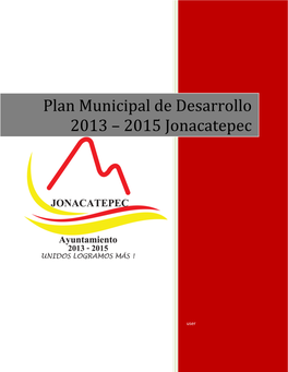 Plan Municipal De Desarrollo 2013 – 2015 Jonacatepec