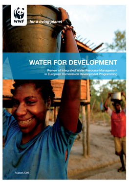 WATER for DEVELOPMENT Review of Integrated Water Resource Management in European Commission Development Programming