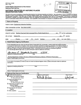 REGISTER" REGISTRATION FORM This Form Is for Use in Nominating Or Requesting Determinations for Individual Properties and Districts