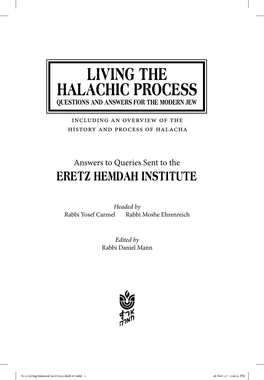 8112 Living Balanced 2018 R032 Draft 07.Indd 1 28-Nov-17 5:26:21 PM Living the Halachic Process, Vol