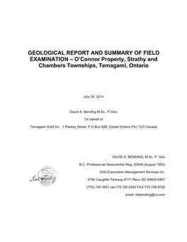 GEOLOGICAL REPORT and SUMMARY of FIELD EXAMINATION – O’Connor Property, Strathy and Chambers Townships, Temagami, Ontario