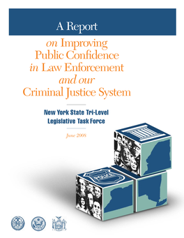 A Report Onimproving Public Confidence Inlaw Enforcement And