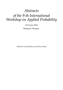 Abstracts of the 9-Th International Workshop on Applied Probability