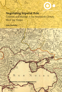 Negotiating Imperial Rule Colonists and Marriage in the Nineteenth-Century Black Sea Steppe
