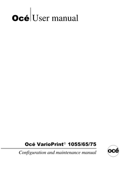 Océ Varioprint® 1055/65/75 Configuration and Maintenance Manual Océ-Technologies B.V
