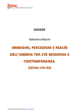 Immagini, Percezioni E Realtà Dell'umbria Tra Età Moderna E Contemporanea (Secoli Xvi-Xx)