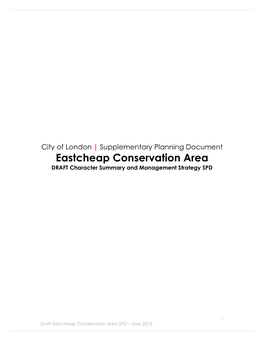 Eastcheap Conservation Area DRAFT Character Summary and Management Strategy SPD