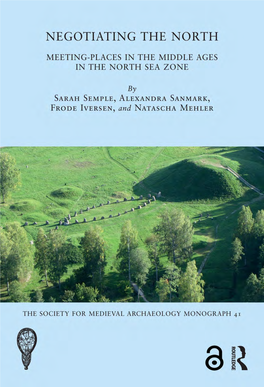 Meeting-Places in the Middle Ages in the North Sea Zone