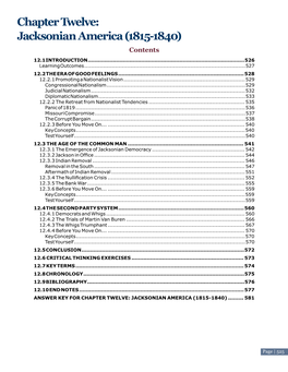 Jacksonian America (1815-1840) C O Nt E Nt S 12.1 Introduction