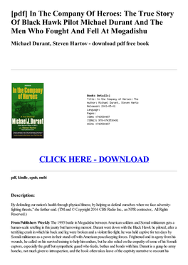 The True Story of Black Hawk Pilot Michael Durant and the Men Who Fought and Fell at Mogadishu Michael Durant, Steven Hartov - Download Pdf Free Book