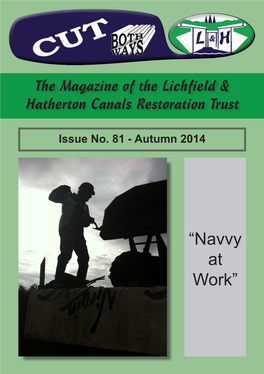 “Navvy at Work” Hay Whar Eet F L Tr Lichfield Td S Heart of the Coventry Canal