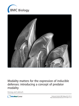 Modality Matters for the Expression of Inducible Defenses: Introducing a Concept of Predator Modality Herzog and Laforsch