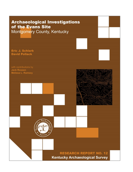 Archaeological Investigations of the Evans Site, Montgomery County