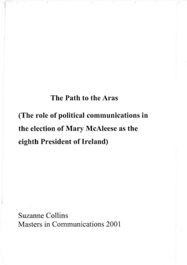 The Role of Political Communications in the Election of Mary Mcaleese As the Eighth President of Ireland)