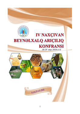 IV Naxçıvan Beynəlxalq Arıçılıq Konfransı 18-19 May 2018-Ci Il