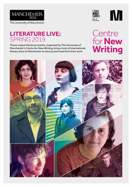 Centre for New Writing, Bring a Host of International Literary Stars to Manchester to Discuss and Read from Their Work