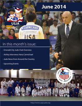 Growing Judo, June 2014 Page 1 Regional Coordinator's Message USJA