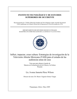 Estrategias De Investigación De La Televisión Abierta Mexicana (TAM) Para El Estudio De Las Audiencias Amas De Casa