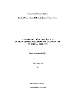 La Participación Española En El Proceso De Penetración Occidental En China: 1840-1870