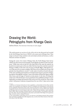 Drawing the World: Petroglyphs from Kharga Oasis Salima Ikram, the American University in Cairo, Egypt