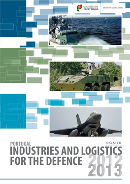Industries and Logistics for the Defence“ As a Contribution for the Promotion of the Portuguese Industrial and Technological Base in Defence and Security Markets