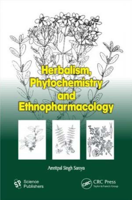 Herbalism, Phytochemistry and Ethnopharmacology Herbalism, Phytochemistry and Ethnopharmacology