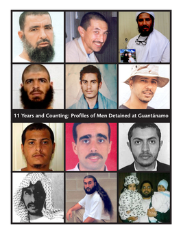 11 Years and Counting: Profiles of Men Detained at Guantánamo 11 Years and Counting: Profiles of Men Detained at Guantánamo
