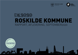ROSKILDE KOMMUNE RAPPORT, AFLEVERING, SEPTEMBER2020 Vision, Forpligtelse 1.1