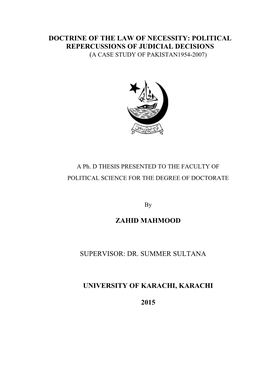 Doctrine of the Law of Necessity: Political Repercussions of Judicial Decisions (A Case Study of Pakistan1954-2007)