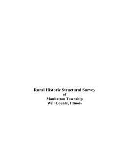 Rural Historic Structural Survey of Manhattan Township Will County, Illinois