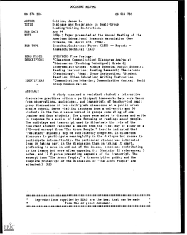 DOCUMENT RESUME ED 371 306 CS 011 735 AUTHOR Collins, James L. TITLE Dialogue and Resistance in Small-Group Reading-Writing Inst