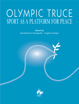 Olympic Truce Sport As a Platform for Peace