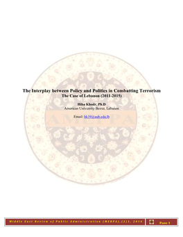 The Interplay Between Policy and Politics in Combatting Terrorism the Case of Lebanon (2011-2015)