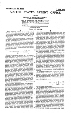 UNITED STATES PATENT OFFICE2,666,083 2,666,083 Process of PRODUCING A-HALO-W- TRHALOPROPY, ETHERS John W