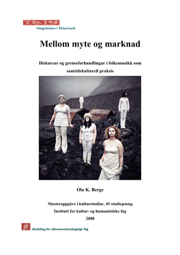 Mellom Myte Og Marknad