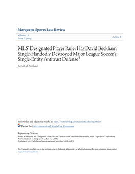 MLS' Designated Player Rule: Has David Beckham Single-Handedly Destroyed Major League Soccer's Single-Entity Antitrust Defense? Robert M