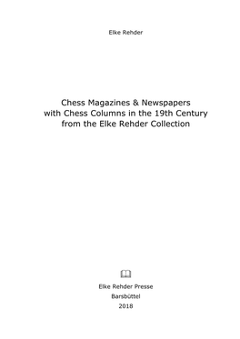 Chess Magazines & Newspapers with Chess Columns in the 19Th Century