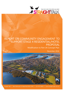 REPORT on COMMUNITY ENGAGEMENT to SUPPORT STAGE 4 RESIDENTIAL/HOTEL PROPOSAL Modification to Part 3A Concept Plan Report December 2016