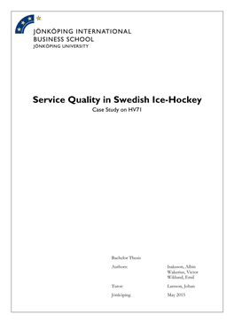 Service Quality in Swedish Ice-Hockey Case Study on HV71