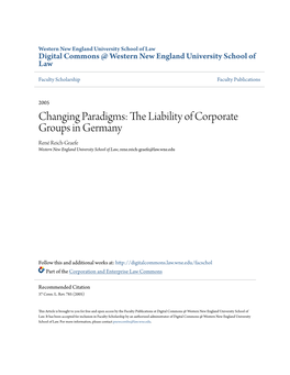 The Liability of Corporate Groups in Germany René Reich-Graefe Western New England University School of Law, Rene.Reich-Graefe@Law.Wne.Edu