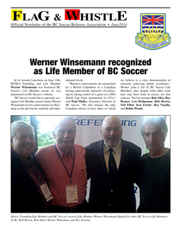 FLAG & WHISTLE Werner Winsemann Recognized As Life Member of BC