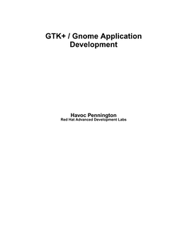 GTK+ / Gnome Application Development