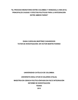 El Proceso Migratorio Entre Colombia Y Venezuela (1989-2014): Principales Causas Y Efectos Políticos Para La Integración Entre Ambos Países