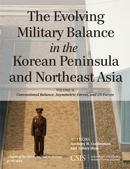 The Evolving Military Balance in the Korean Peninsula and Northeast Asia