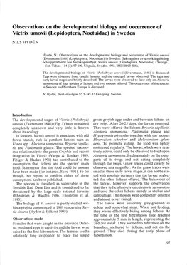 Observations on the Developmental Biology and Occurrence of Victrix Umovii (Lepidoptera, Noctuidae) in Sweden